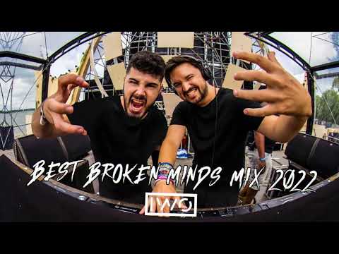 Best Broken Minds Mix 2022 (DJ IWO)