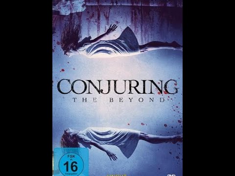 Conjuring  The Beyond (Horror, Thriller) - Ganzer film deutsch