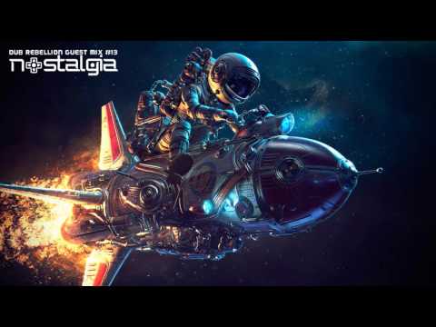 Dub Rebellion Guest Mix #13: Nostalgia