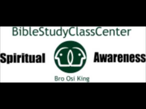 Brother Osi King - Spiritual Awareness