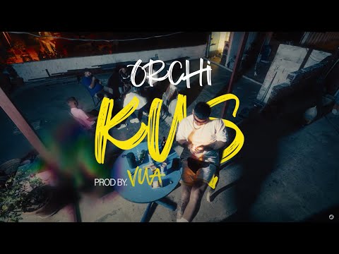 Orchi - KUŞ (Music Video)
