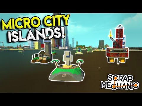MICRO SECRET ISLAND BASE, VOLCANO AND MORE! - Scrap Mechanic Gameplay City - Micro City EP 13