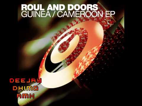 Roul & Doors  Guinea _Deejay_ Dhimo_ Remix.