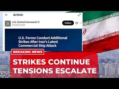 US confirms additional strikes on Iran after reported attack near Strait of Hormuz