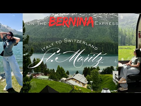 Bernina Express: My Dream Scenic Train Ride from Italy to St. Moritz, Switzerland | Swiss Alps Vlog