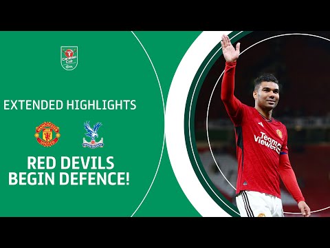 CARABAO CUP HOLDERS BEGIN DEFENCE! | Manchester United v Crystal Palace extended highlights