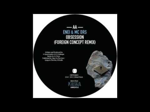 Enei Feat DRS - Obsession (Foreign Concept Remix) (Critical) (Critical Music)