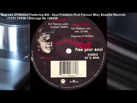 Degrees Of Motion Featuring Biti - Soul Freedom (Original Full Flavour Mix) (1992)