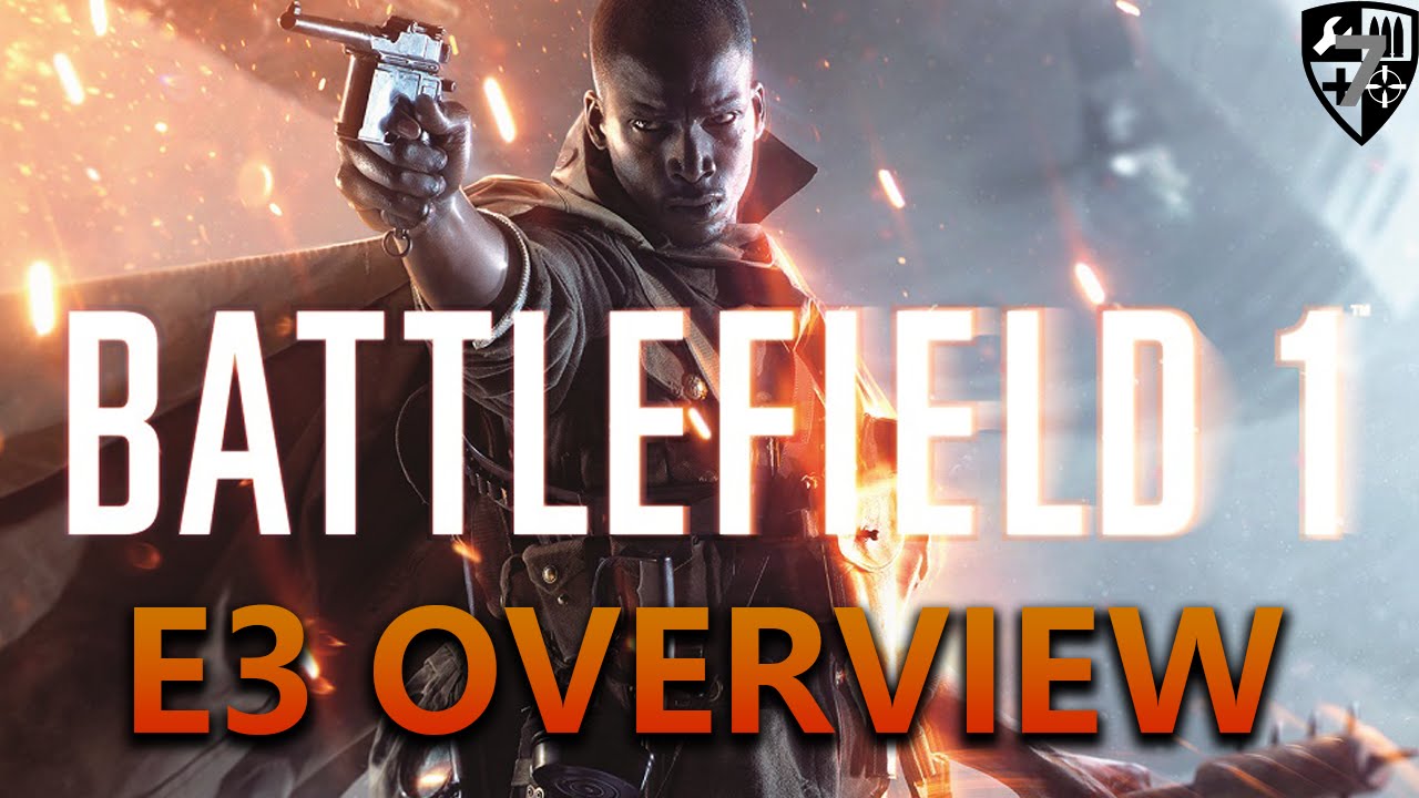 Battlefield 1: E3 Post-Press Conference Overview