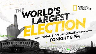 INDIA VOTES: The World's Largest Election Tonight at 8 PM on National Geographic