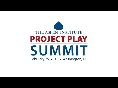 Project Play Summit 2015