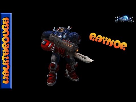 Raynor Revisited - Heroes of the Storm Guide