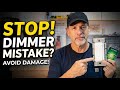Installing a Dimmer? Don't Ignore This Common Problem!