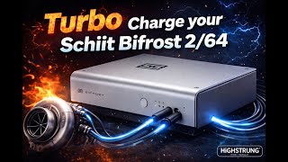 Video thumbnail for Turbo Charge your Schiit Bifrost 2/64 Dac ! by HighStrungAudio