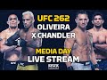 UFC 262: Oliveira vs. Chandler Media Day LIVE Stream - MMA Fighting