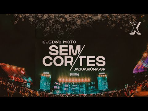Gustavo Mioto Sem Cortes - Ao Vivo Em Jaguariúna 1/10 - Ano X