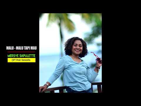 Malu Malu Tapi Mau MERSYE SAPULETTE ft AYOT Mc.[ Official Music ] 2020