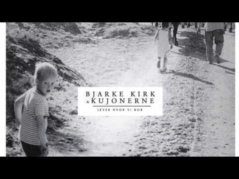 Bjarke Kirk & Kujonerne "Perronen"