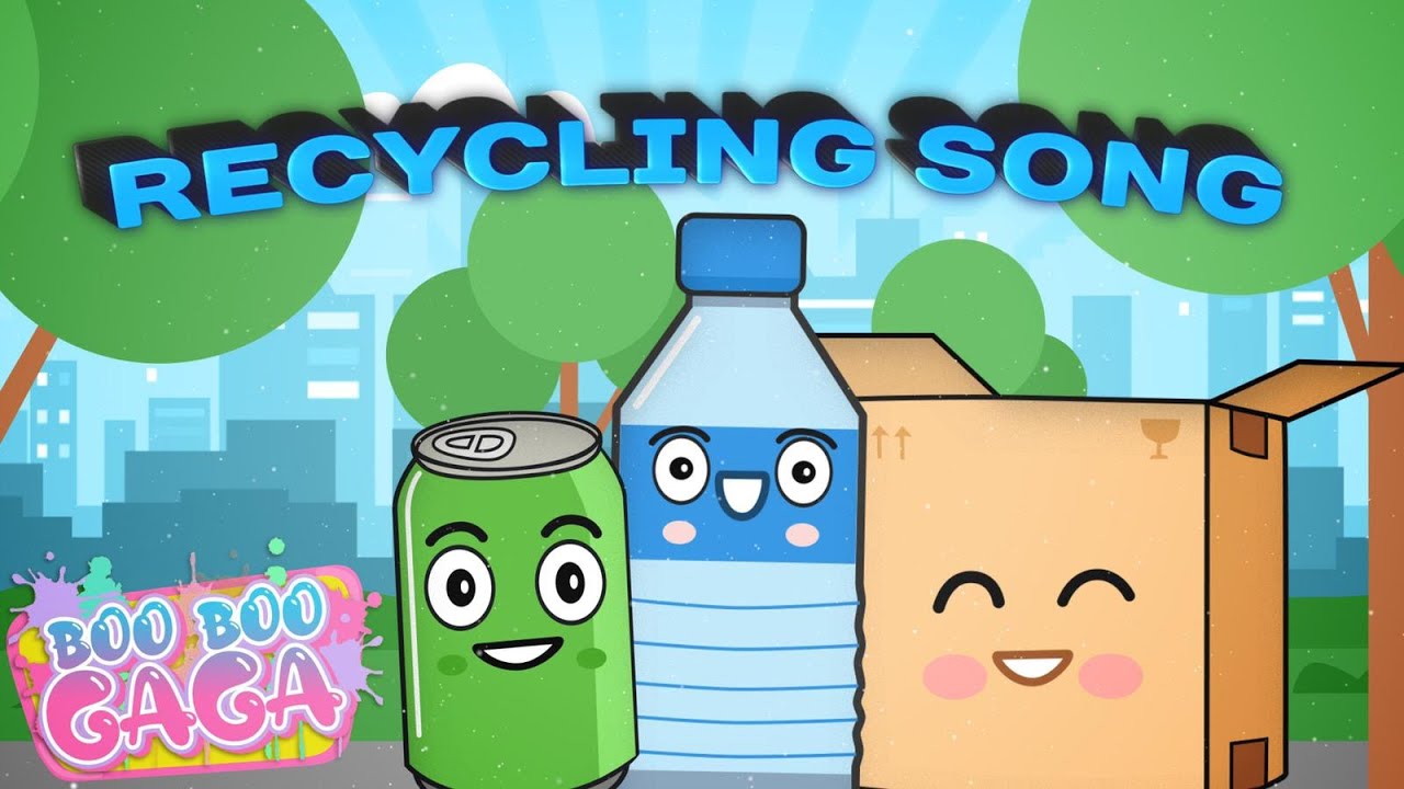 The Recycling Song for Kids [by Boo Boo Gaga] #booboogaga