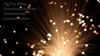 postmoderndisco - As You Sleep by Something Corporate (Instrumental)