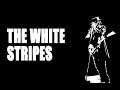 The White Stripes - The Hardest Button to Button ...