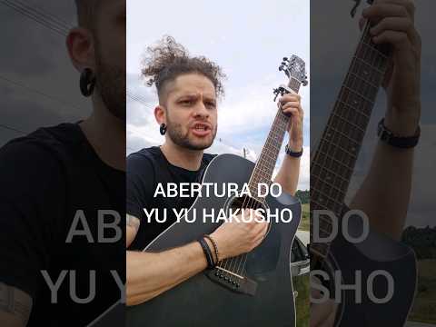 Abertura - Yu Yu Hakusho
