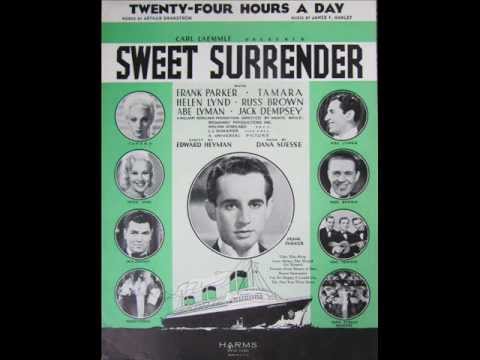 "Twenty-Four Hours A Day"  Al Donahue and His Orchestra 1935
