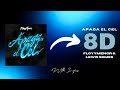 Floyymenor Lewis Somes Apaga El Cel 8D Audio Lyrics 🩵