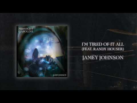 Jamey Johnson - I'm Tired Of It All (feat. Randy Houser) [Audio]