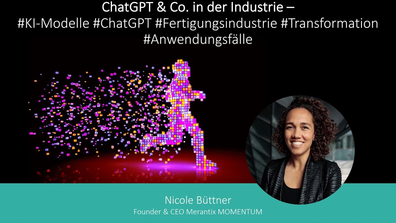 ChatGPT & Co. in der Industrie – Merantix Momentum – INDUSTRYforward