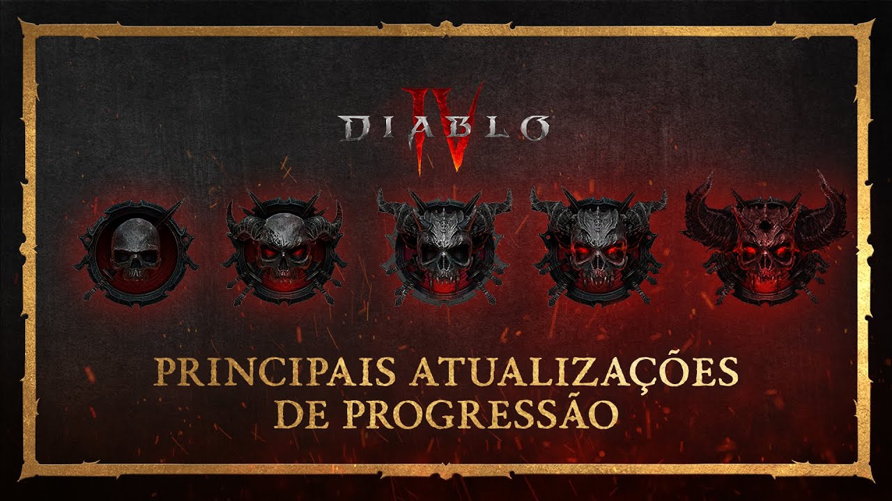 Diablo IV | Atualizações de Progressão | Dificuldade, Excelência, Mudanças de Nível Máximo