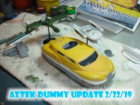 Aztek Dummy Update 2/22/19 - Lou's Potpourri Part 4