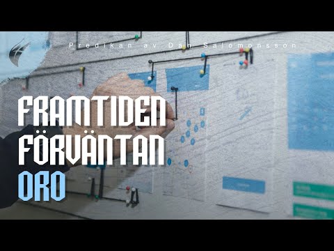 Predikan: Framtiden-förväntan-oro av Dan Salomonsson