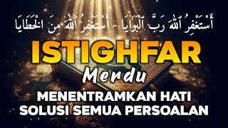 Download lagu KUN FAYAKUN 🤲 ZIKIR ISTIGHFAR TAUBAT NASUHA TENANGKAN HATI & AMPUNI DOSA❗Astaghfirullah RabbalBaroya mp3