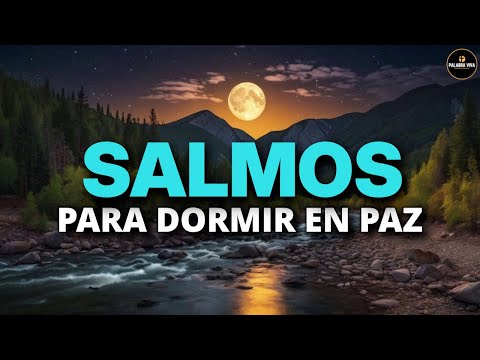 Salmos para Dormir en Paz | Palabra de Dios | Salmos | 3 Horas