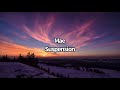 Mae - Suspension | Lyric Video