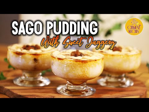 How to Make SAGO PUDDING (Saw Pudding) | රසවත් සව් පුඩිමක් හදමු - Sri Lankan Style | Champiz Kitchen