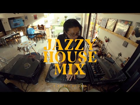 JAZZY HOUSE MIX 丨20230908丨LANG DJ SET