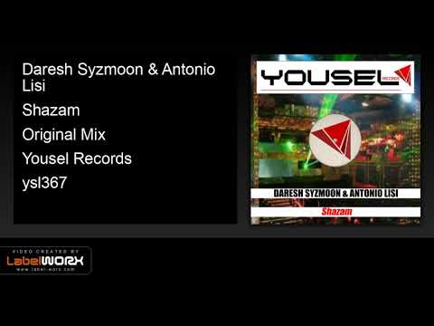 Daresh Syzmoon & Antonio Lisi - Shazam (Original Mix)