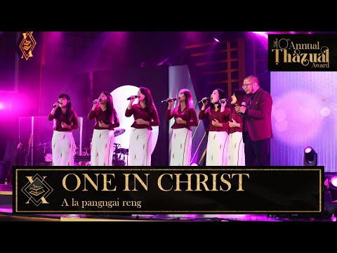 ONE IN CHRIST - A LA PANGNGAI RENG