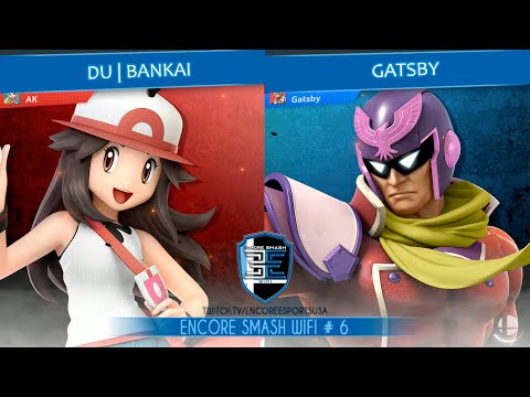 Encore Smash Wifi # 6 - DU | Bankai Vs. Gatsby - Winners Quarter Final