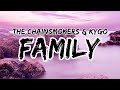 The Chainsmokers Kygo Family Lyrics
