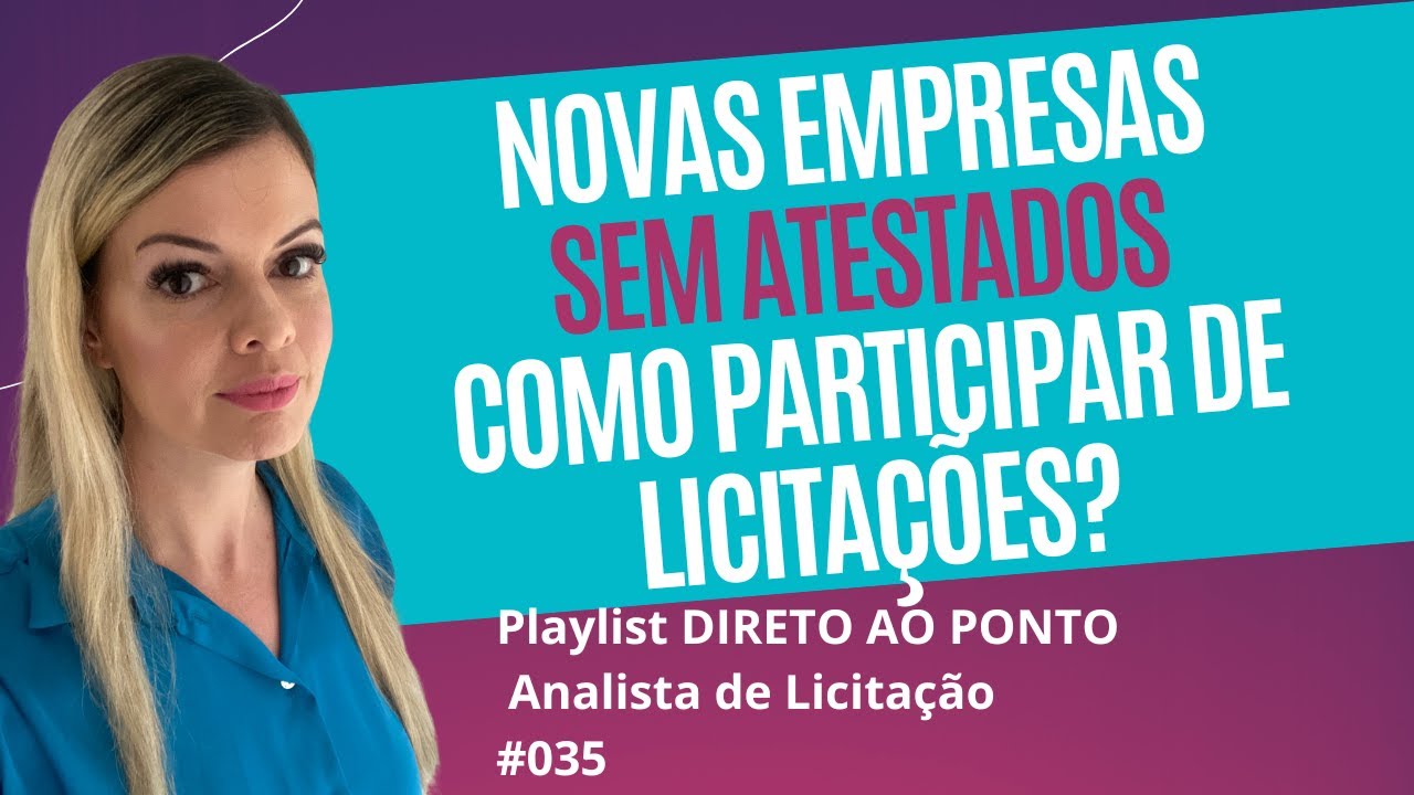 Empresas novas sem atestado como participar de licitação?