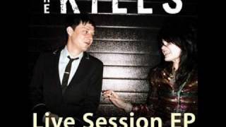 The Kills - Pull a u [ACOUSTIC VERSION]