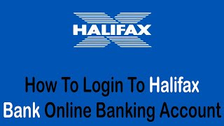 How to Login to Halifax Bank Online Banking Account (2022) | halifax.co.uk Login