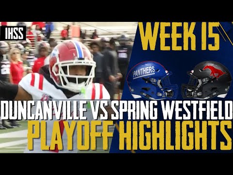 Duncanville vs Spring Westfield - 2023 Week 15 Football Highlights