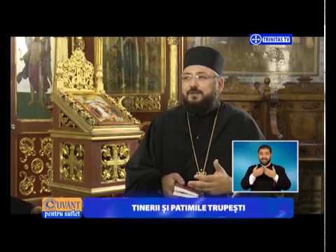 Cuvânt pentru suflet. Tinerii și patimile trupești (01 11 2016)