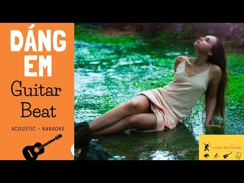 Dáng Em - Acoustic - Guitar Beat - Beat Dễ Hát - Mixtong