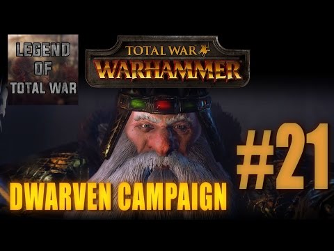 DWARVEN CAMPAIGN GAMEPLAY - TOTAL WAR: WARHAMMER #21