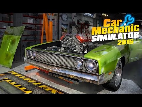 Car Mechanic Simulator 2015 (Part 1)